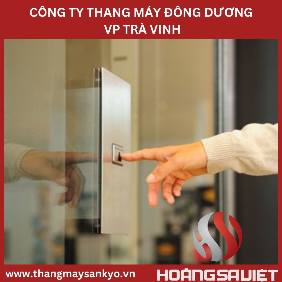DONG DUONG ELEVATOR COMPANY TRA VINH OFFICE