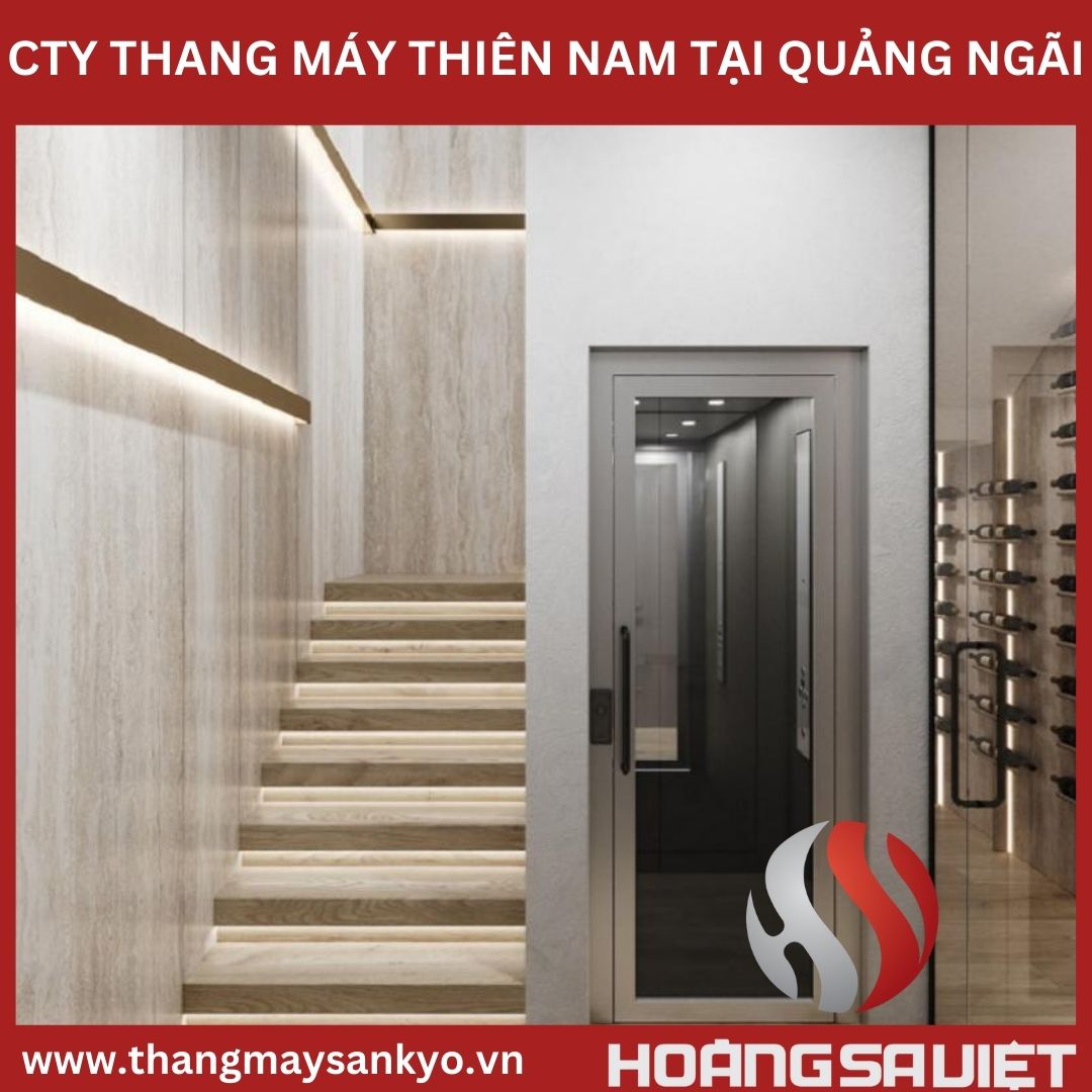 CTY THANG MÁY THIÊN NAM TẠI QUẢNG NGÃI