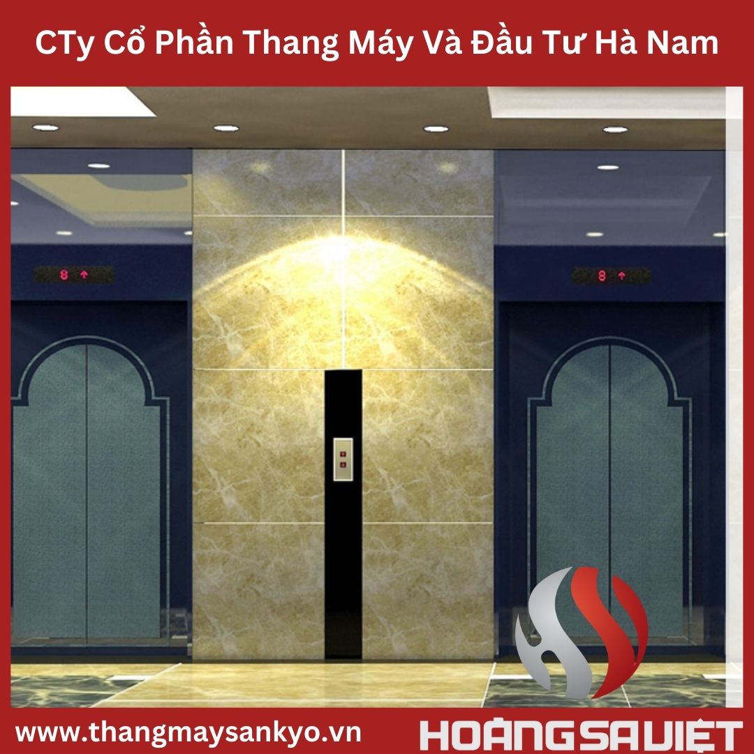 CTy Cổ Phần Thang Máy Và Đầu Tư Hà Nam
