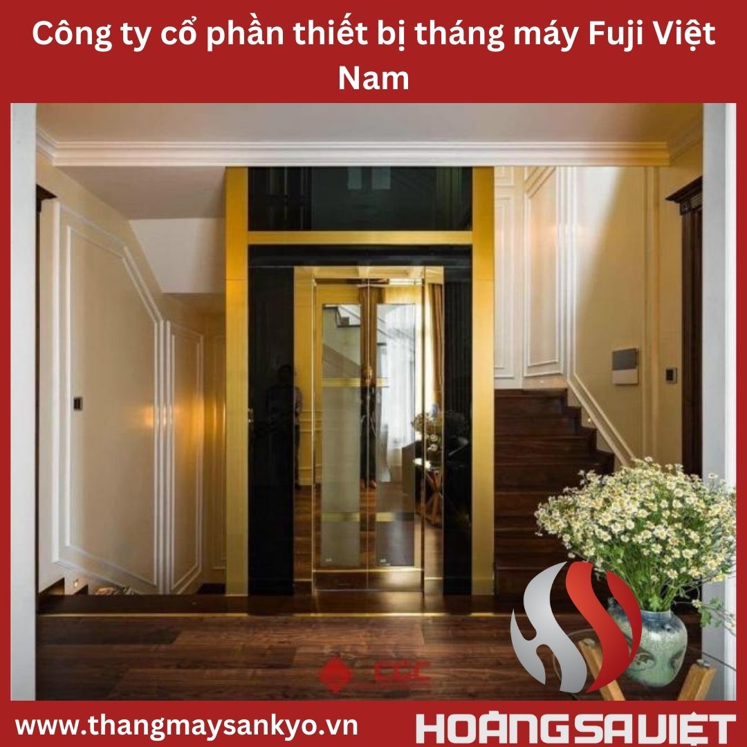 Công ty cổ phần thiết bị tháng máy Fuji Việt Nam