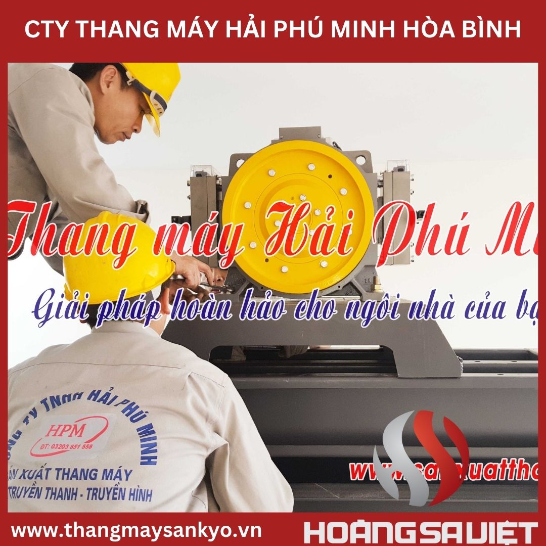 Công ty thang máy Hải Phú Minh Tại Hòa Bình