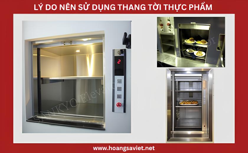 Lý do nên sử dụng thang máy tời thực phẩm
