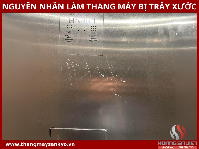 Nguyên nhân làm thang máy bị trầy xước