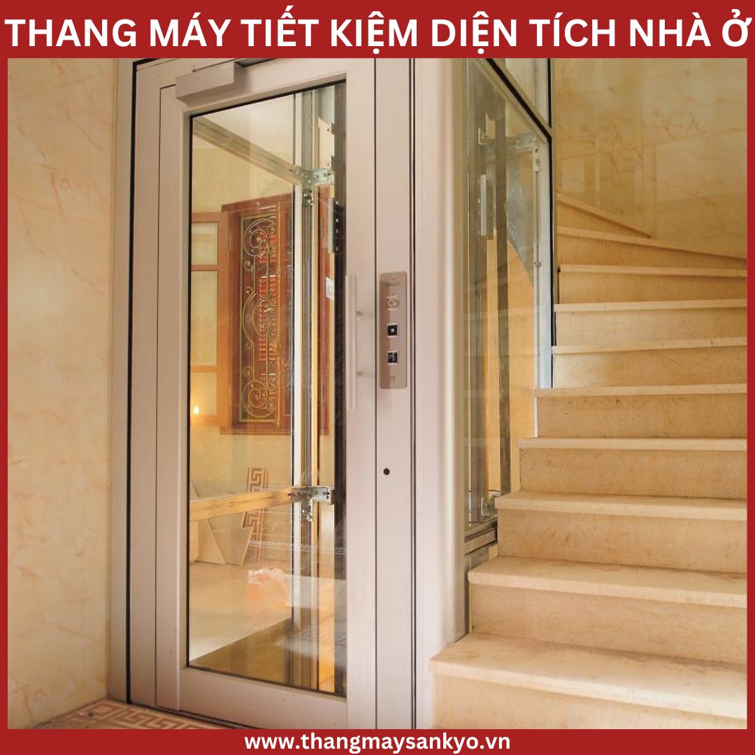Thang máy gia đình tiết kiệm diện tích