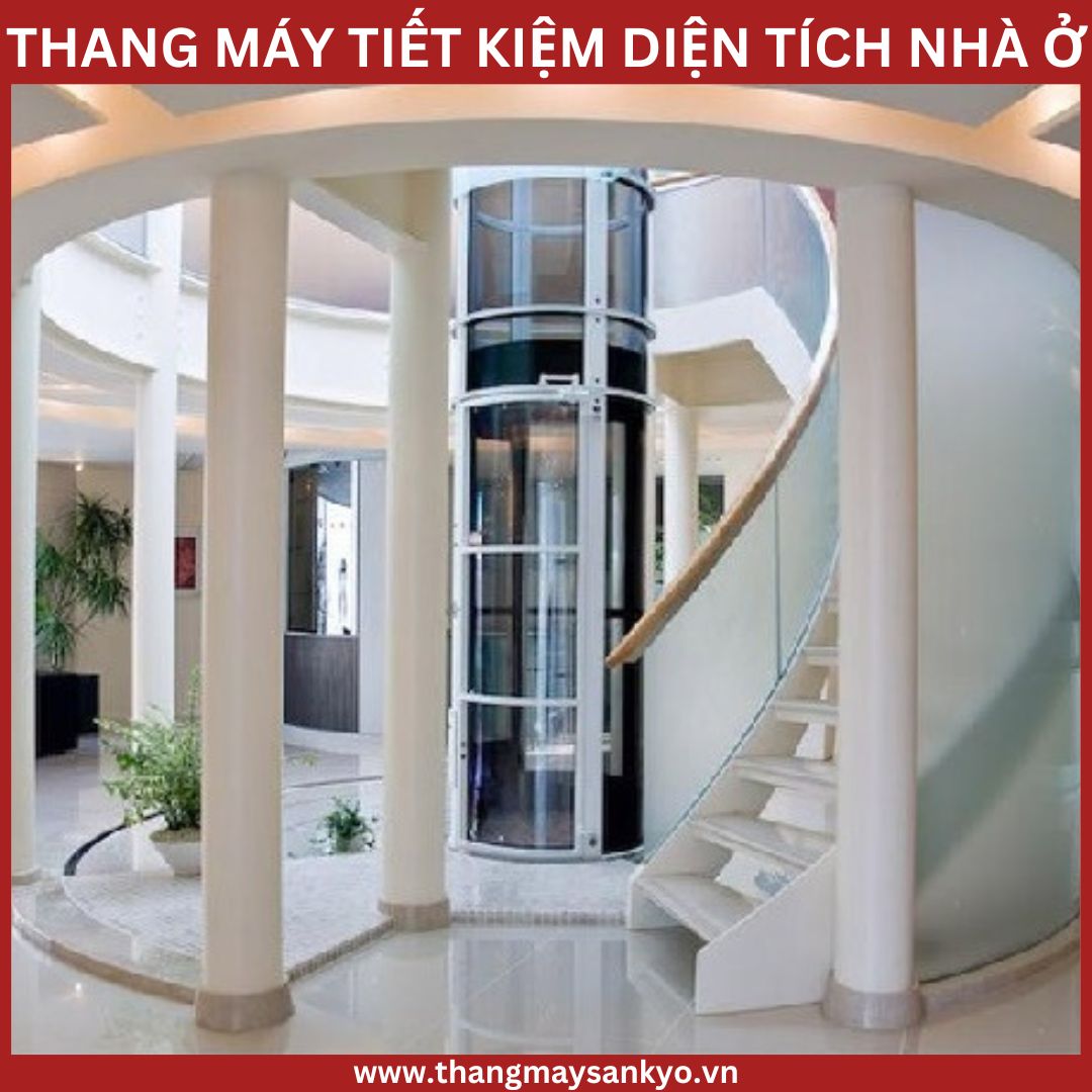 Thang máy gia đình tiết kiệm diện tích