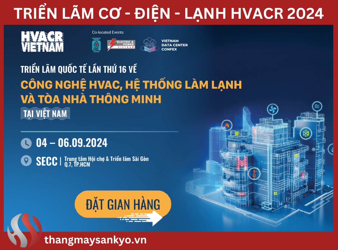 Triển lãm Cơ - Điện - Lạnh HVACR 2024