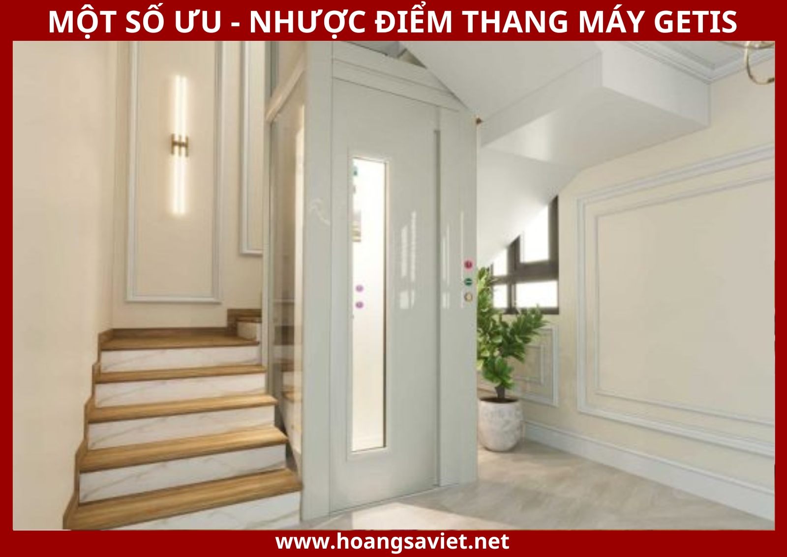 Advantages and disadvantages of Getis home elevator
