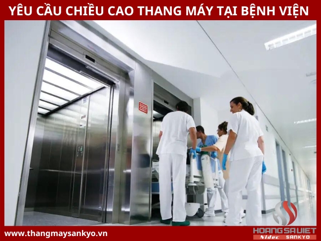 Yêu cầu chiều cao của thang máy tại bệnh viện