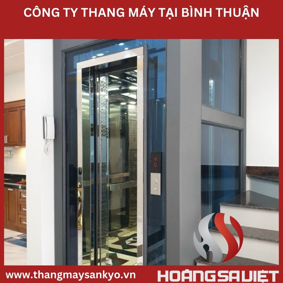 ⭐Top 10 Reputable Home Elevator Companies in Binh Thuan ⭐Top 10 Reputable Home Elevator Companies in Binh Thuan