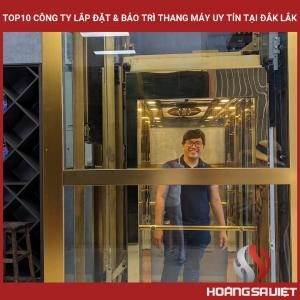 Top10 Công Ty Thang Máy Gia Đình Uy Tín Tại Đắk Lắk