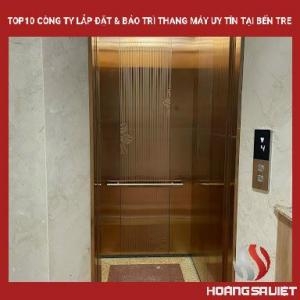 ⭐Top 10 Reputable Home Elevator Companies in Ben Tre