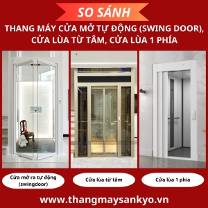 So Sánh Cửa Bản Lề Và Cửa Lùa Tự Động Trong Thang Máy Gia Đình