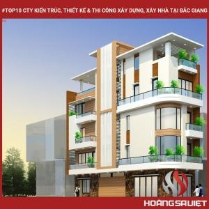 Top10 Cty Kiến Trúc, Thiết Kế & Thi Công Xây Dựng, Xây Nhà Tại Bắc Giang