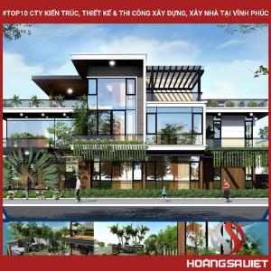 Top 10 Công Ty Kiến Trúc, Thiết Kế Thi Công Xây Dựng, Xây Nhà Tại Vĩnh Phúc