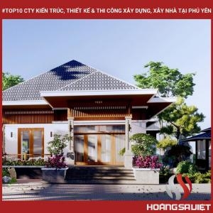 Top 10 Architecture, Design & Construction Companies, House Building in Phu Yen