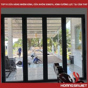 Top 10 Cửa Hàng, Tiệm Bán Nhôm Kính Xingfa Uy Tín Tại Cần Thơ