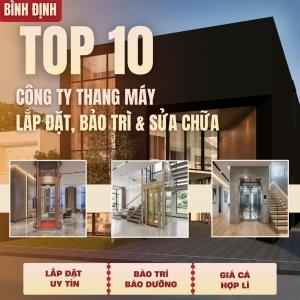 ⭐Top 10 Reputable Home Elevator Companies in Binh Dinh